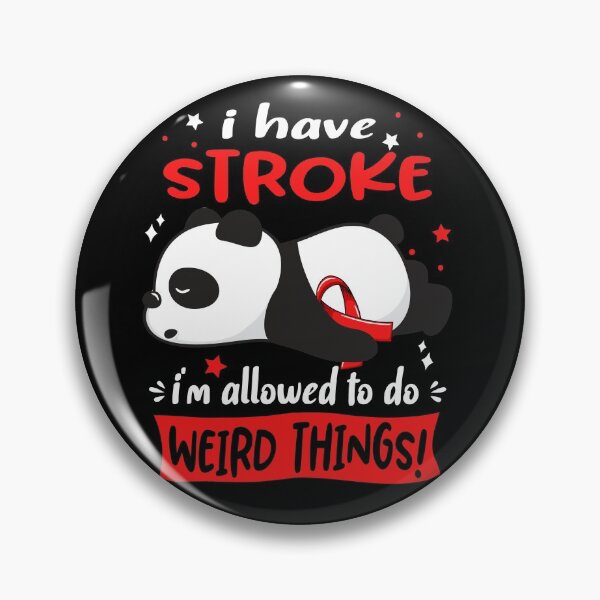 Item preview, Stroke Warrior I Have Stroke I Am Allowed To Do Weird Things! designed and sold by GennieShop.