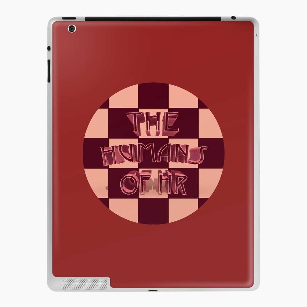 Item preview, iPad Skin designed and sold by TheHumansOfHR.