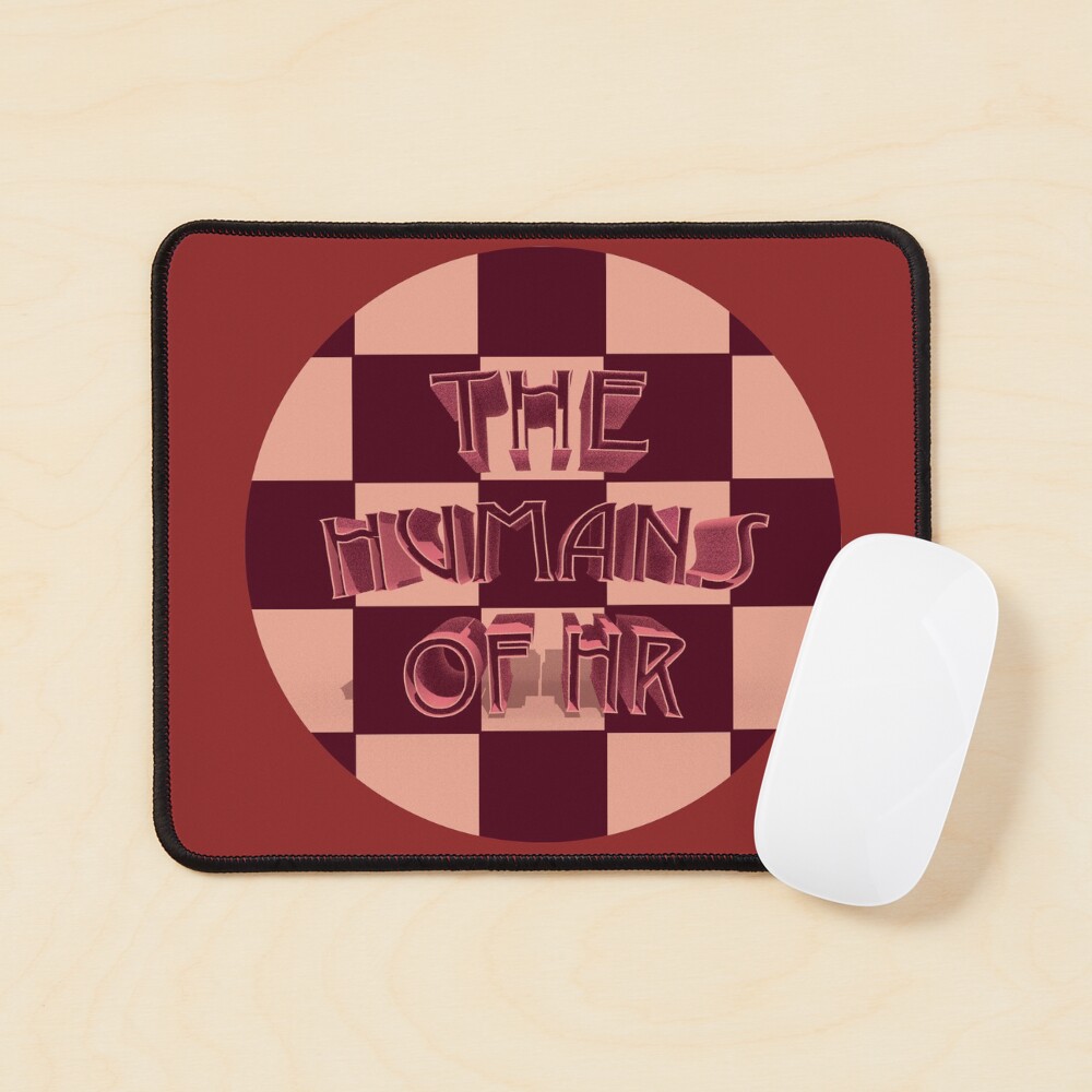 Item preview, Mouse Pad designed and sold by TheHumansOfHR.