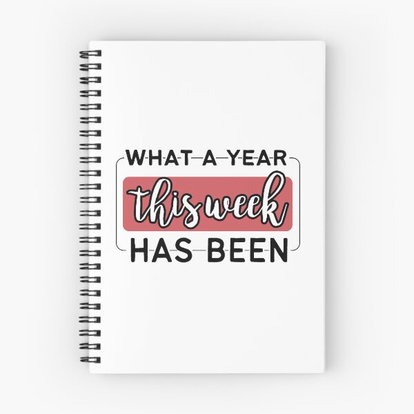 Item preview, What A Year This Week Has Been,Funny Saying designed and sold by ShopAlso.