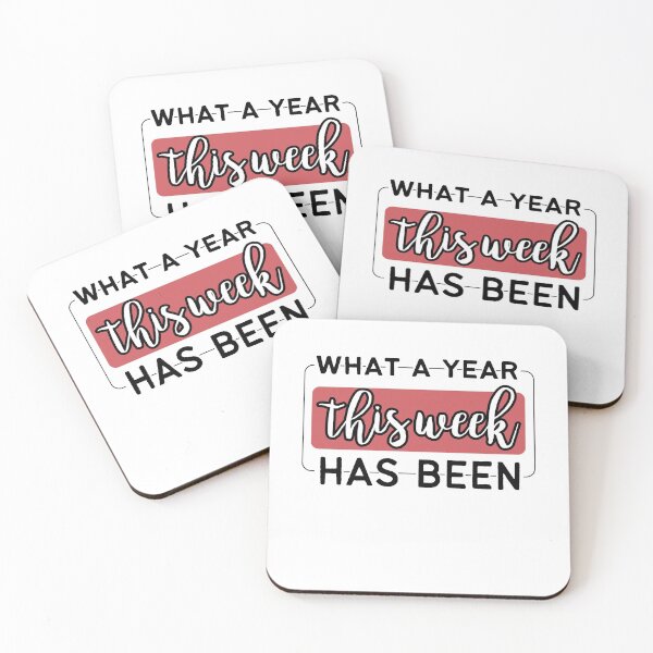Item preview, What A Year This Week Has Been,Funny Saying designed and sold by ShopAlso.