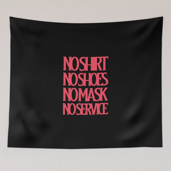 Item preview, No shirt no shoes no service designed and sold by Elano7.