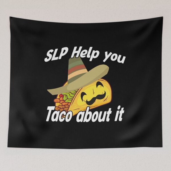 Item preview, SLP Help you taco about it , TACOS LOVERS FOODIES GIFT IDEA  designed and sold by justbejoker.