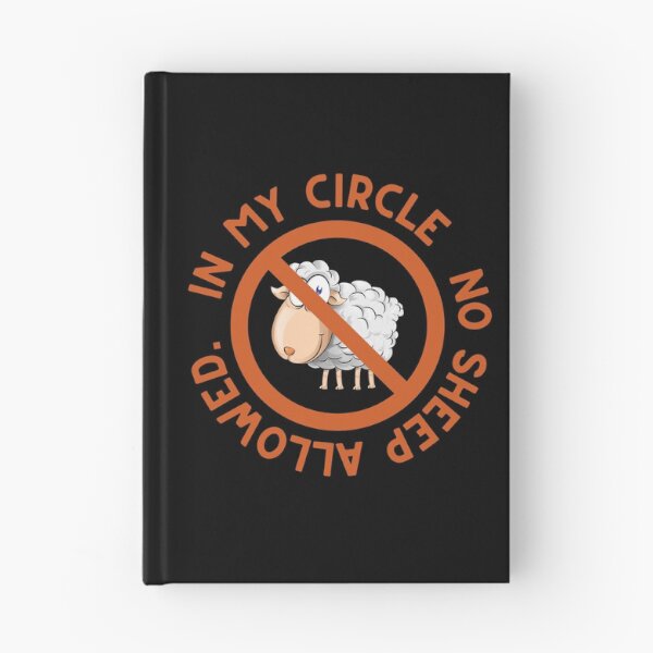 Item preview, In my Circle No Sheep Allowed designed and sold by littlesoulzwear.