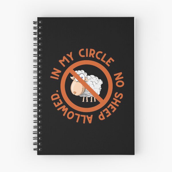 Item preview, In my Circle No Sheep Allowed designed and sold by littlesoulzwear.