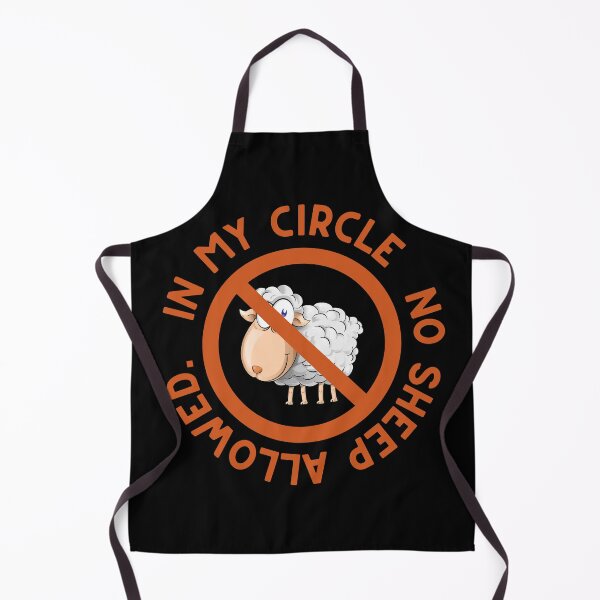 Item preview, In my Circle No Sheep Allowed designed and sold by littlesoulzwear.
