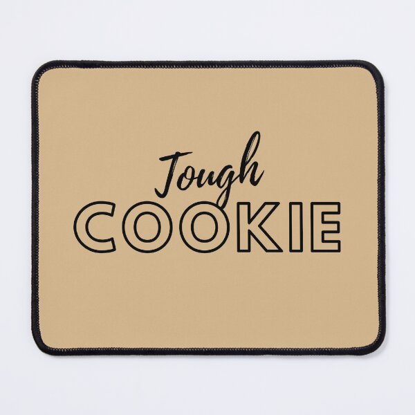 Item preview, Tough Cookie Inspiration designed and sold by FancyFriendship.