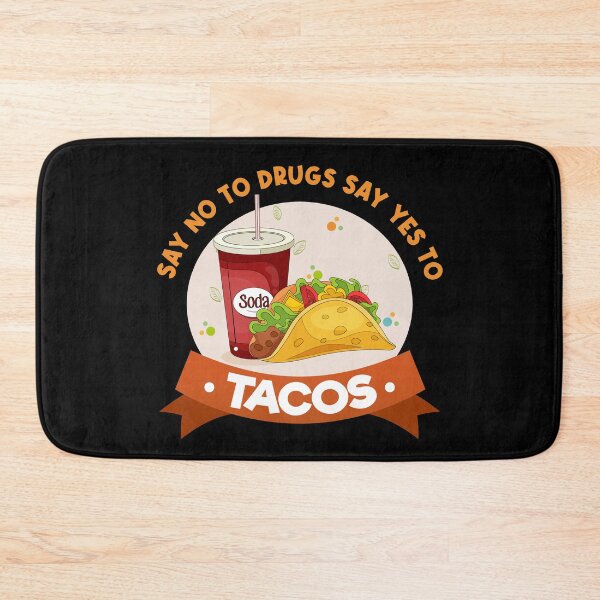 Item preview, Say No To Drugs Say Yes To Tacos Funny Gift for Tacos Lover designed and sold by SweetbeStore.