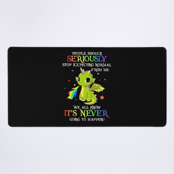 Item preview, Stop Expecting Normal From Me designed and sold by Kathy Phillips.