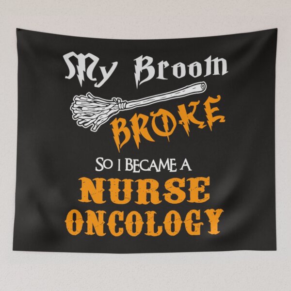 Item preview, My broom broke became nurse oncology designed and sold by Themngocbao.