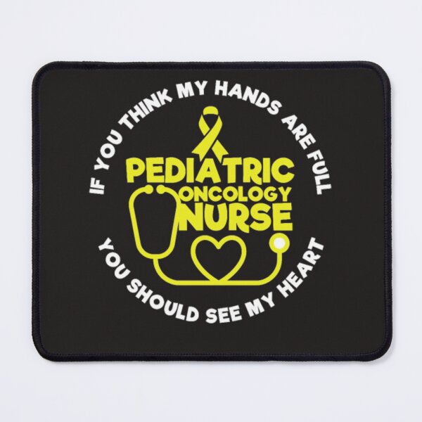 Item preview, You think my hands full pediatric oncology nurse designed and sold by Themngocbao.
