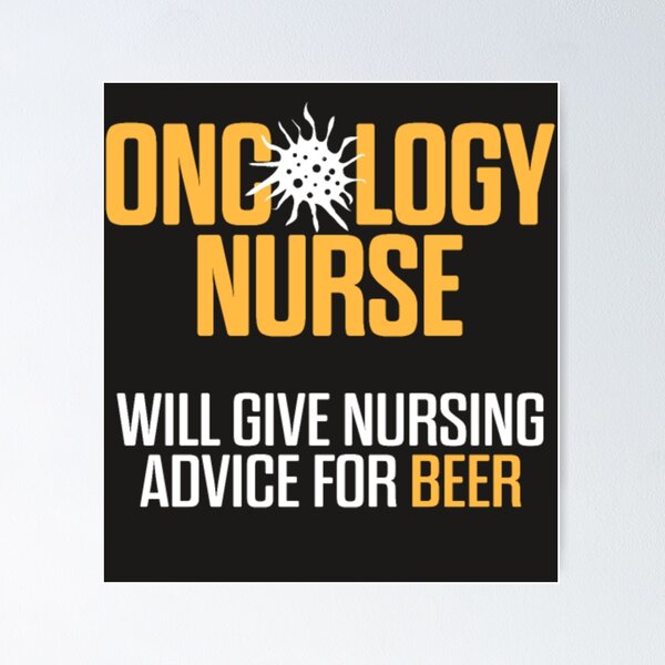 Item preview, Oncology nurse will give nursing beer designed and sold by Themngocbao.