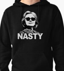 Hillary Clinton Nasty Woman Pullover Hoodie