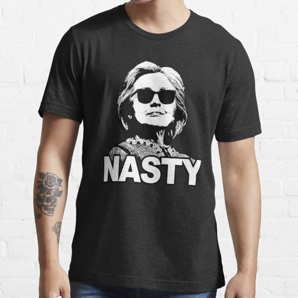 Hillary Clinton Nasty Woman Essential T-Shirt