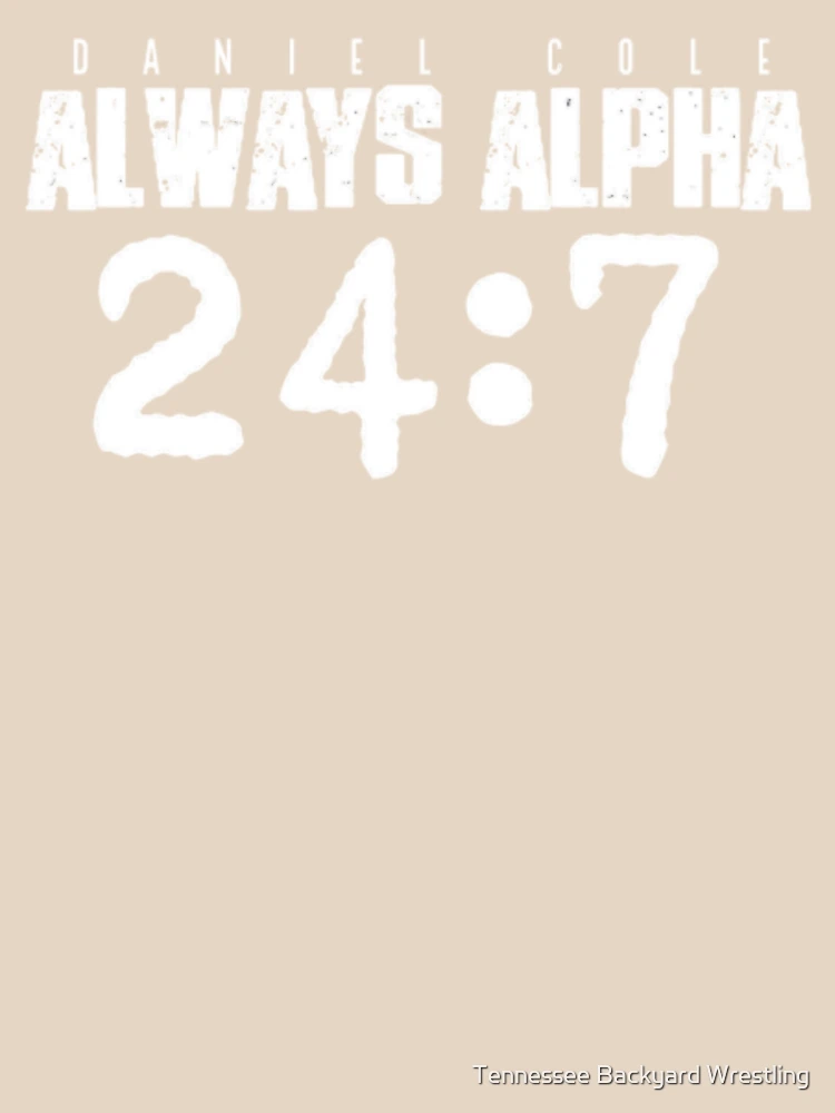 Thumbnail 4 of 4, Relaxed Fit T-Shirt, Daniel Cole “Always Alpha 24:7” Merch designed and sold by Tennessee Backyard Wrestling.