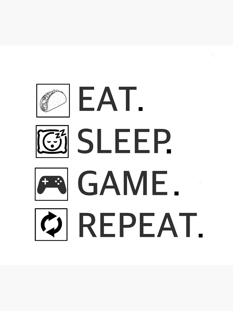 Eat Sleep Game Repeat Sticker For Sale By Joecool16 Redbubble