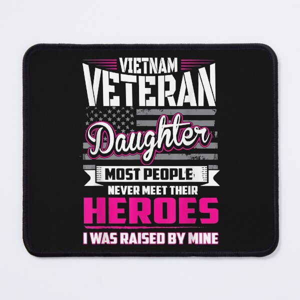 Item preview, Vietnam Veteran Daughter Raised By My Hero designed and sold by Mitzi12312.