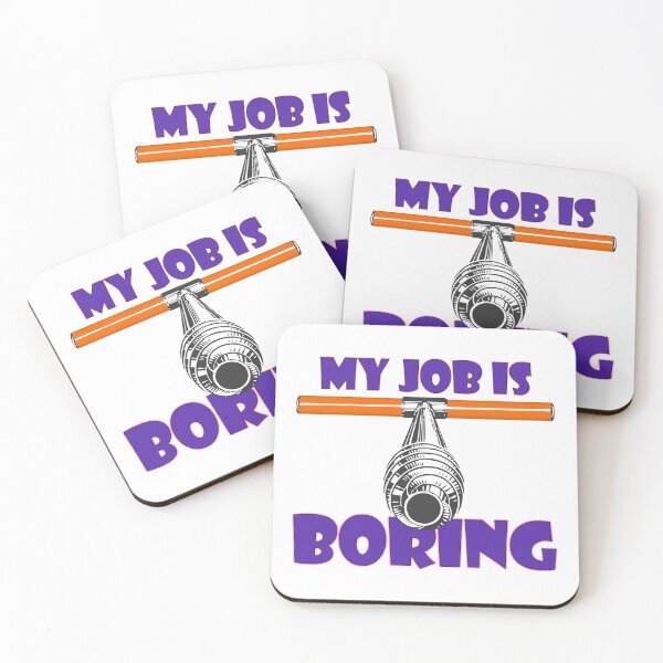 Item preview, My Job is Boring - I'm a Dendrochronolgist designed and sold by Groenendijk.