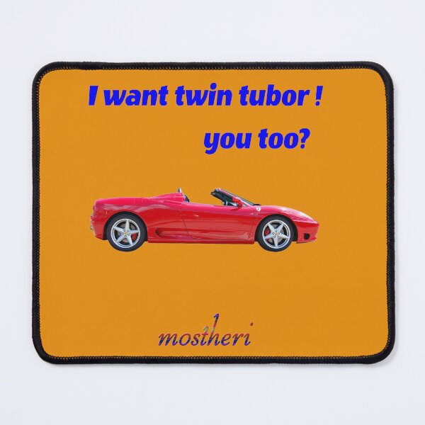 Item preview, I want twin tubor ! you too? designed and sold by mostheristore.