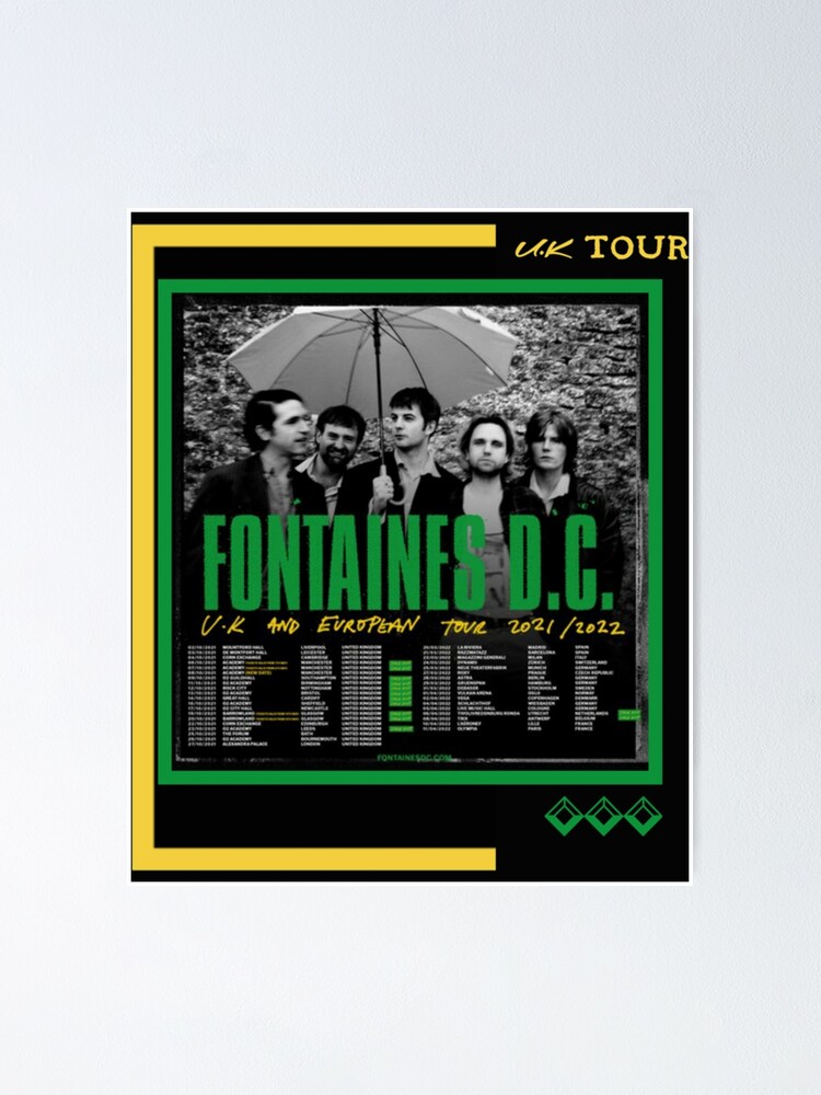 "FONTAINE DC UK TOUR 2021 " Poster by TheMerchandiseS Redbubble