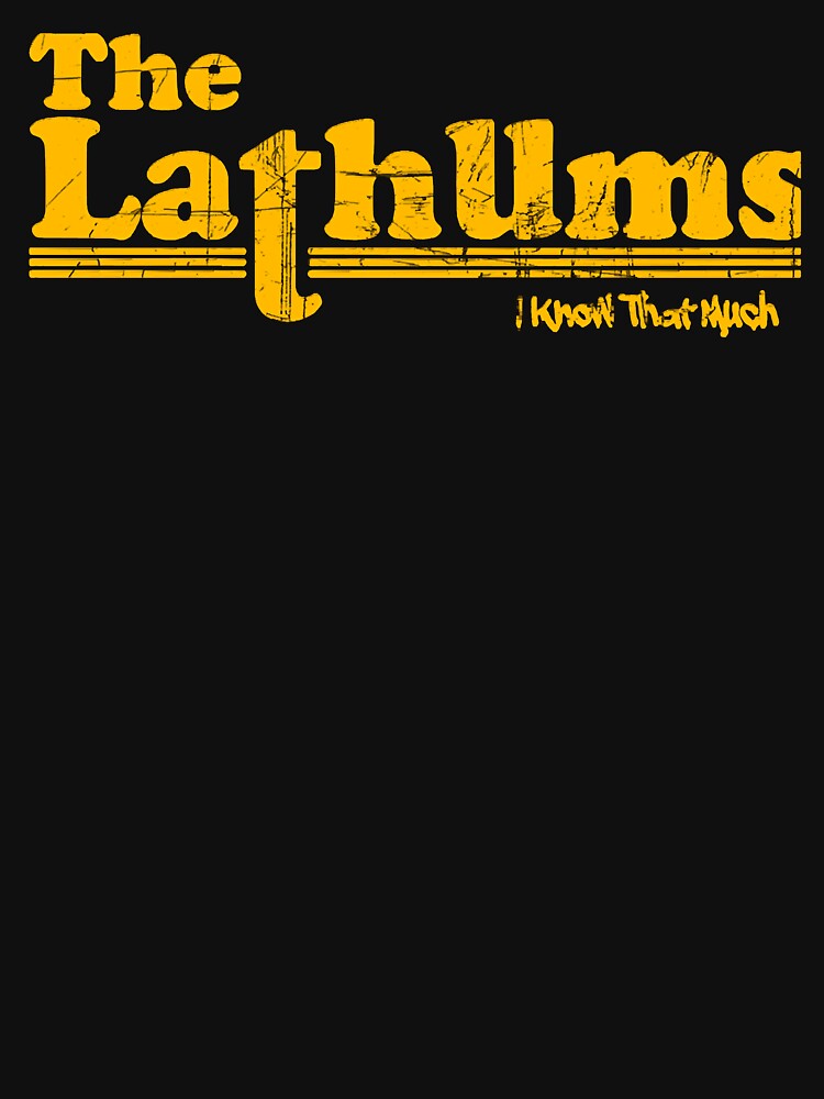 the lathums t shirt