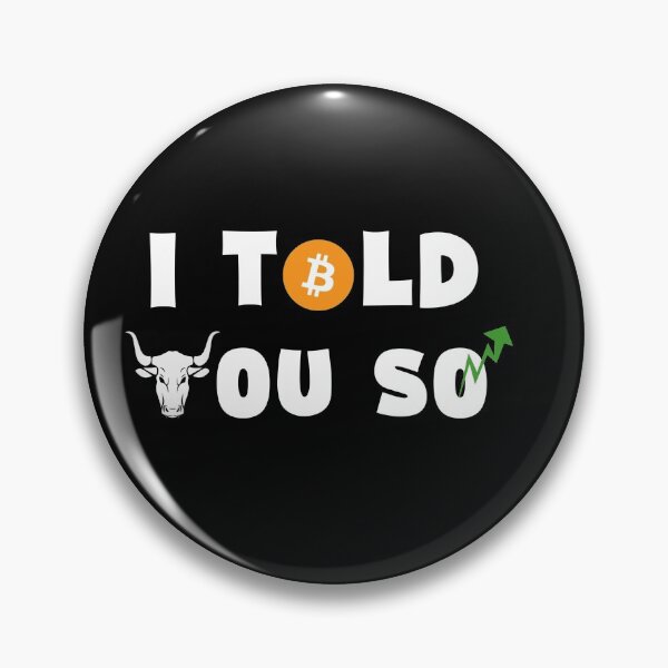 Item preview, Bitcoin spike i told you so quote , bull market, bullish spike, to the moon designed and sold by Th3 Merch.