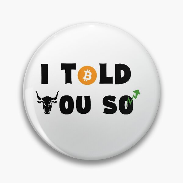 Item preview, Bitcoin spike i told you so quote , bull market, bullish spike, to the moon designed and sold by Th3 Merch.