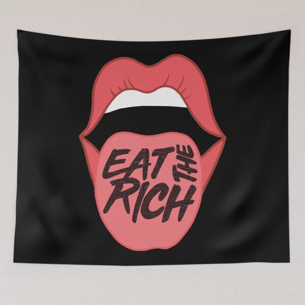 Item preview, Eat The Rich  designed and sold by lIDESTORY3.