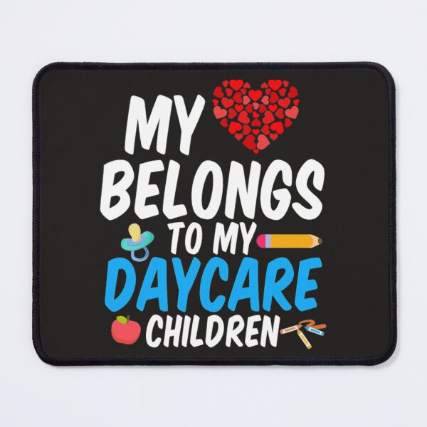Item preview, My belongs to my daycare children designed and sold by Themngocbao.