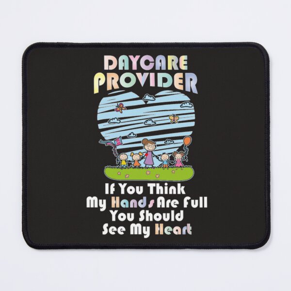 Item preview, Daycare provider is heart hands full designed and sold by Themngocbao.
