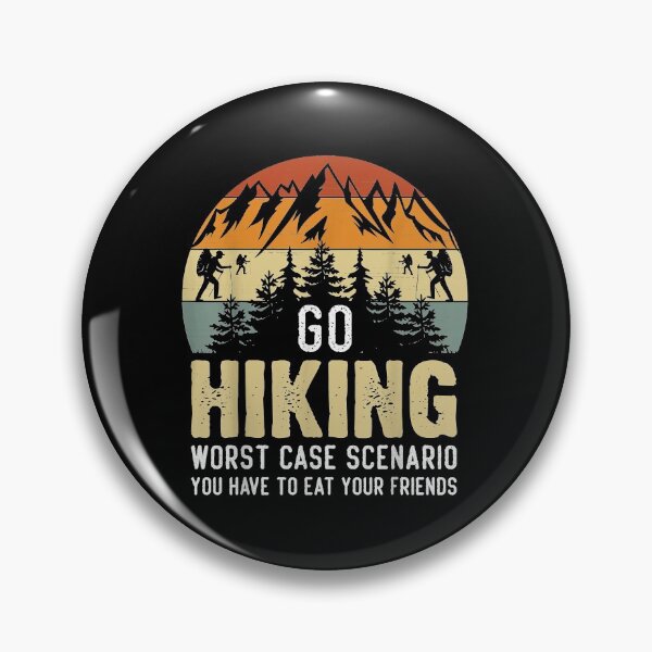 Item preview, Go Hiking Worst Case Scenario designed and sold by Brenda Simsn.