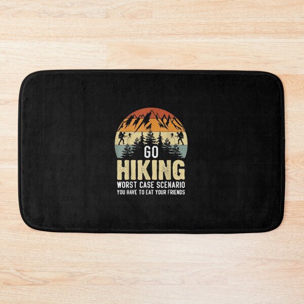 Item preview, Go Hiking Worst Case Scenario designed and sold by Brenda Simsn.