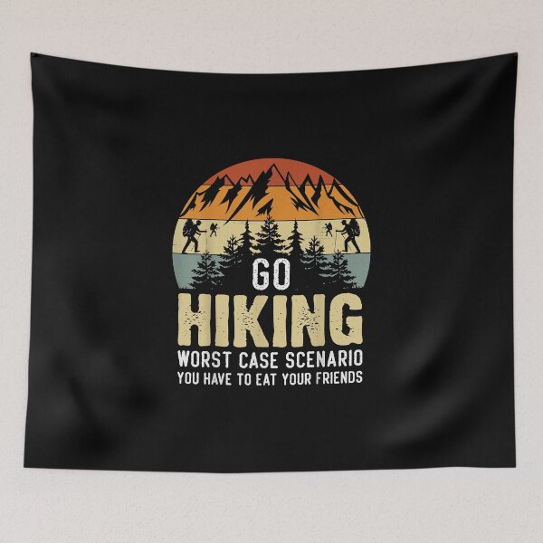Item preview, Go Hiking Worst Case Scenario designed and sold by Brenda Simsn.