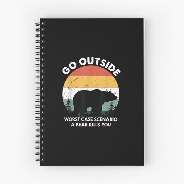 Item preview, Go Outside Worst Case Scenario A Bear Kills You Camping designed and sold by Brenda Simsn.