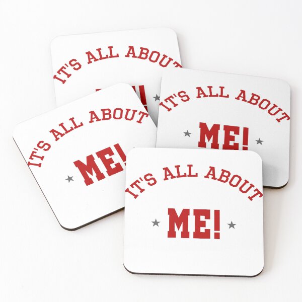 Item preview, IT'S ALL ABOUT ME! | MAMMAMIA designed and sold by AlexRinzler.