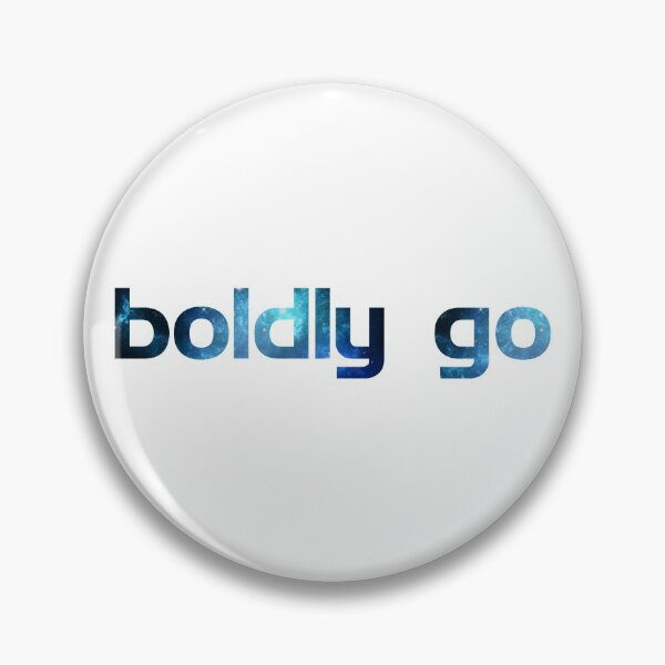 Item preview, boldly go designed and sold by scherre.