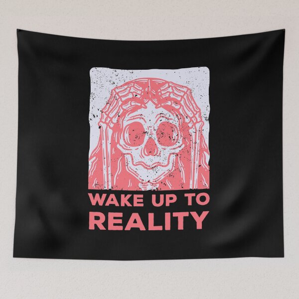 Item preview,  Wake up to reality skull skeleton funny saying designed and sold by Mindy Bubble.