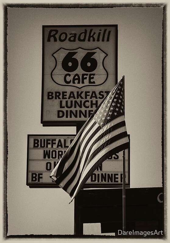 "Roadkill Cafe Route 66 USA" by DareImagesArt | Redbubble