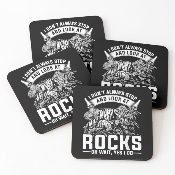 Item preview,  Dont Always Stop Look Rocks Oh Wait Do Geology designed and sold by olivee79.