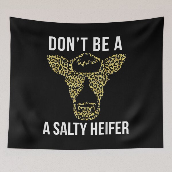 Item preview,  Dont Salty Heifer Cows Lover Farm Cowgirl Funny Mother designed and sold by bonytmrz.