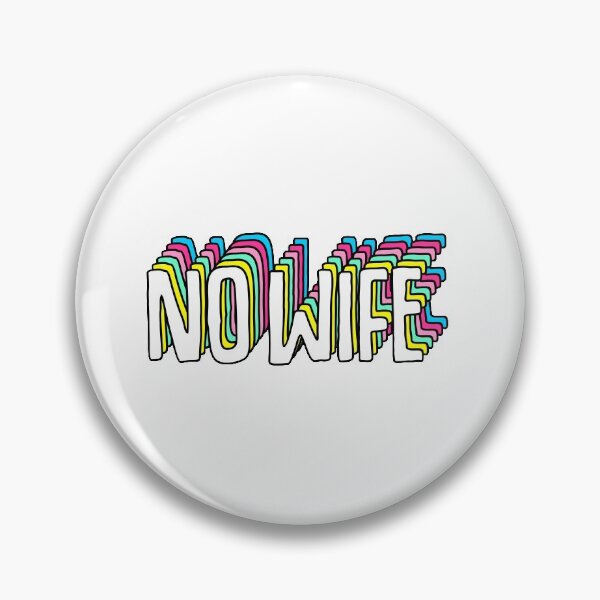 Item preview, NO WIFE  designed and sold by yunashop.