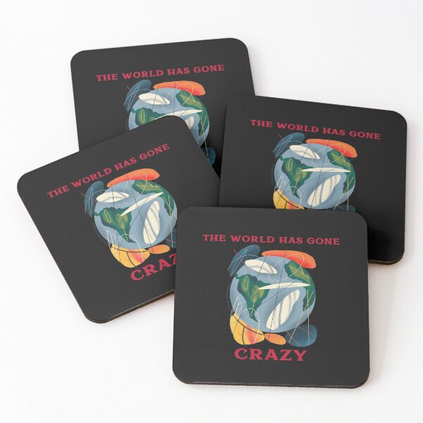 Item preview, The World Has Gone Crazy designed and sold by lach3.