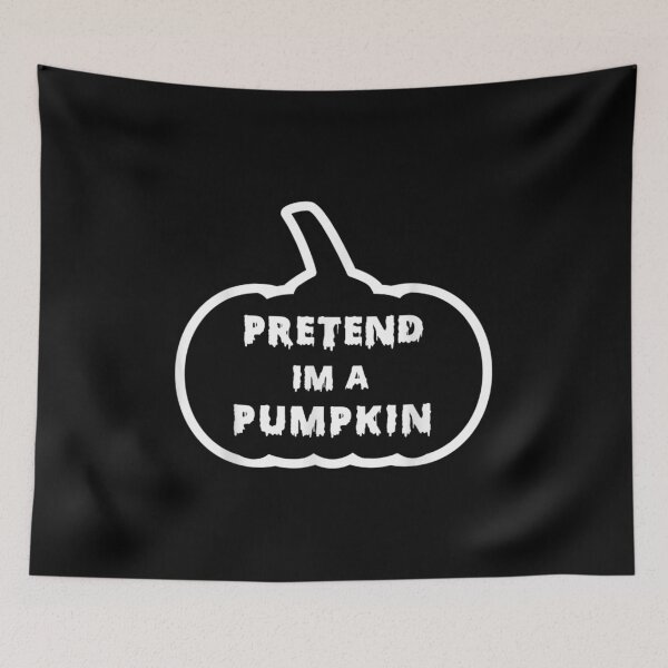 Item preview,  Pretend Im Pumpkin Halloween Funny Costume designed and sold by olivee79.