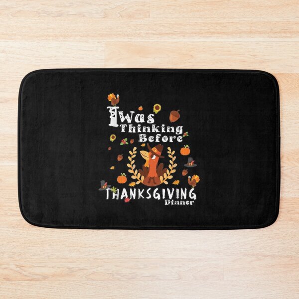 Item preview,  Was Thinking Before Thanksgiving Dinner designed and sold by bonytmrz.