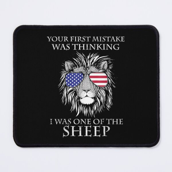 Item preview,  Was Lion Your First Mistake Thinking One Sheep designed and sold by bonytmrz.