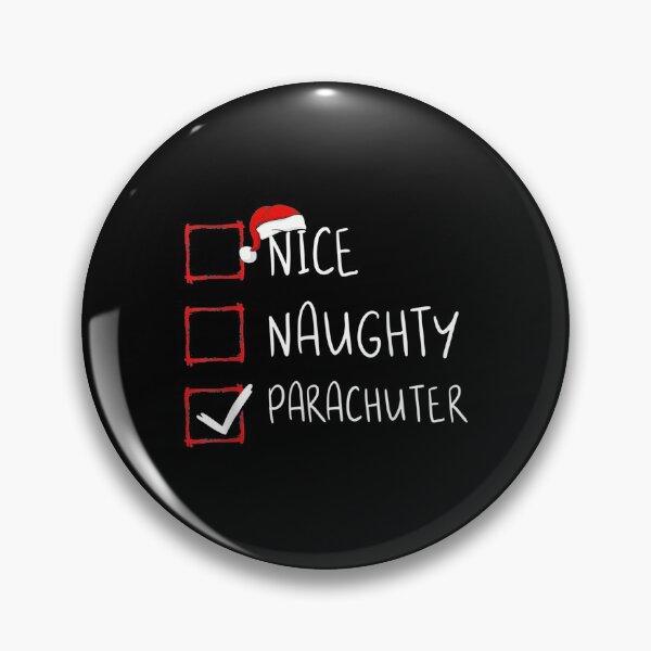 Item preview,  Nice Naughty Parachuter List Christmas Santa Claus designed and sold by bonytmrz.