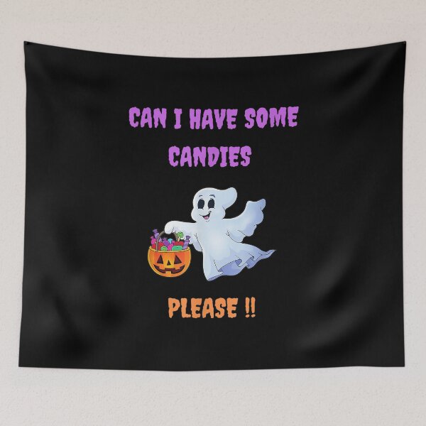 Item preview,  Can Have Some Candies Please Halloween designed and sold by bonytmrz.