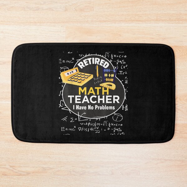 Item preview,  Math Retired Teacher Have No Problems Love designed and sold by bonytmrz.