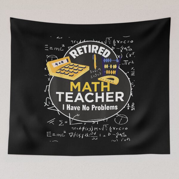Item preview,  Math Retired Teacher Have No Problems Love designed and sold by bonytmrz.