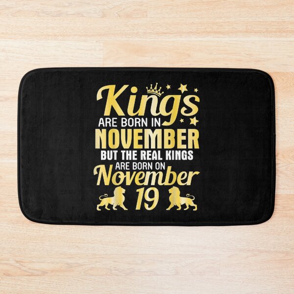 Item preview,  Kings Born Nov Real November 19 designed and sold by sandyq55.